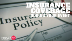 Insurance coverage during your event